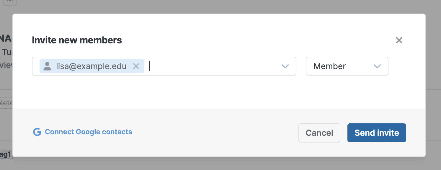 The “Invite new members” dialog with one email address entered as a chip, a permission selector set to Member, a “Connect Google contacts” link and Cancel and “Send invite” buttons.